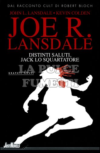 JUST NOVELS #     1 - DISTINTI SALUTI, JACK LO SQUARTATORE